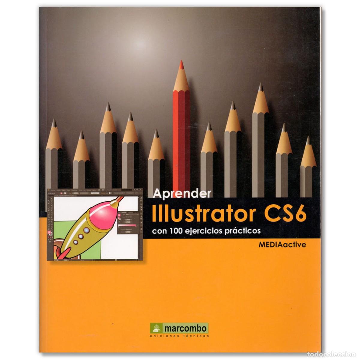 Libros de segunda mano: Aprender Illustrator CS6 con 100 ejercicios pr&aacute;cticos - Foto 1