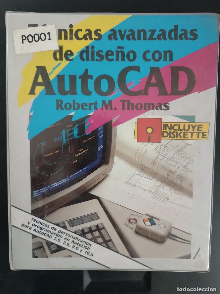 Libros de segunda mano: T&eacute;cnicas avanzadas de dise&ntilde;o con AutoCAD Robert M. Thomas Anaya Multimedia