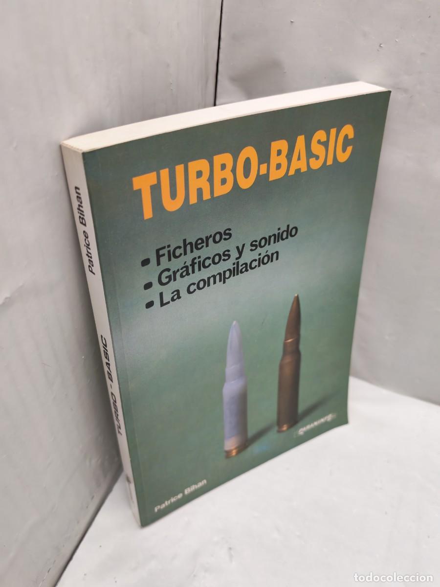 Libros de segunda mano: TURBO-BASIC: Ficheros. Gr&aacute;ficos y sonido. La compilaci&oacute;n - Foto 3
