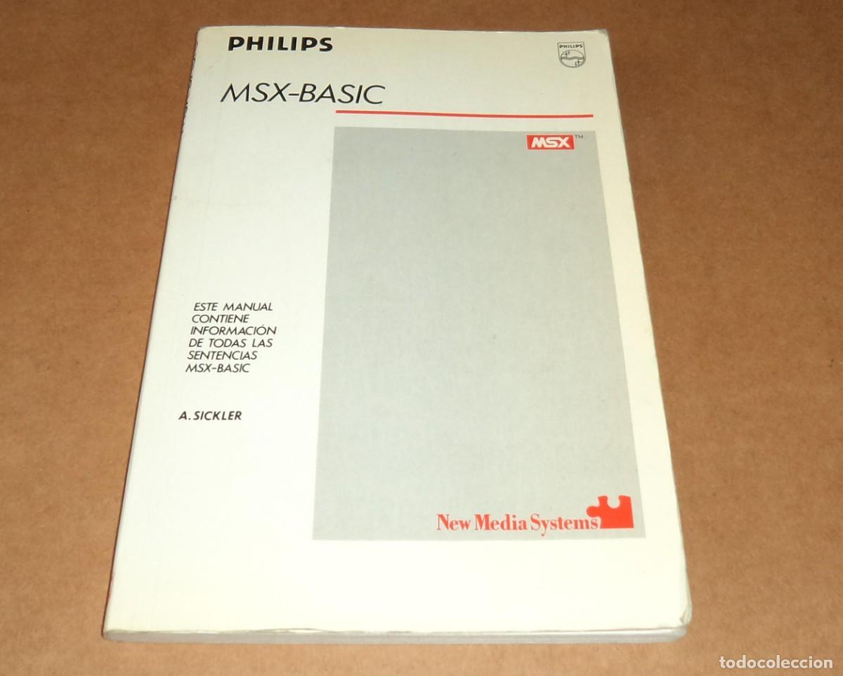 Libros de segunda mano: MSX Basic, de Albert Sickler. Edicion de Philips. En castellano.