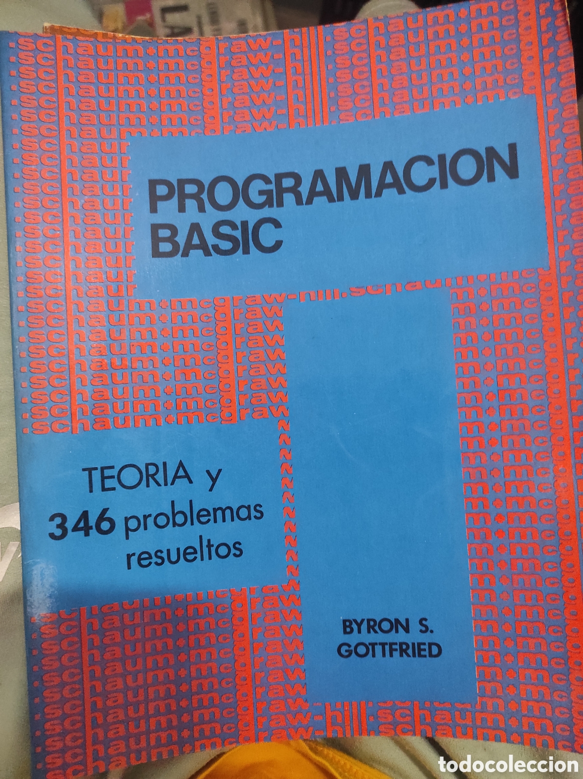 Libros de segunda mano: Programaci&oacute;n BASIC. Teor&iacute;a y 346 problemas resueltos, de Byron S. Gottfried - Foto 1
