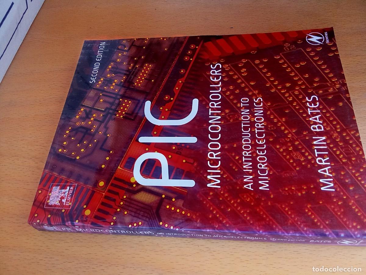 Libros de segunda mano: PIC MICROCONTROLLERS MICROELECTRONICS/BATES/en ingles Microcontroladores PIC Introducci&oacute;n microelect