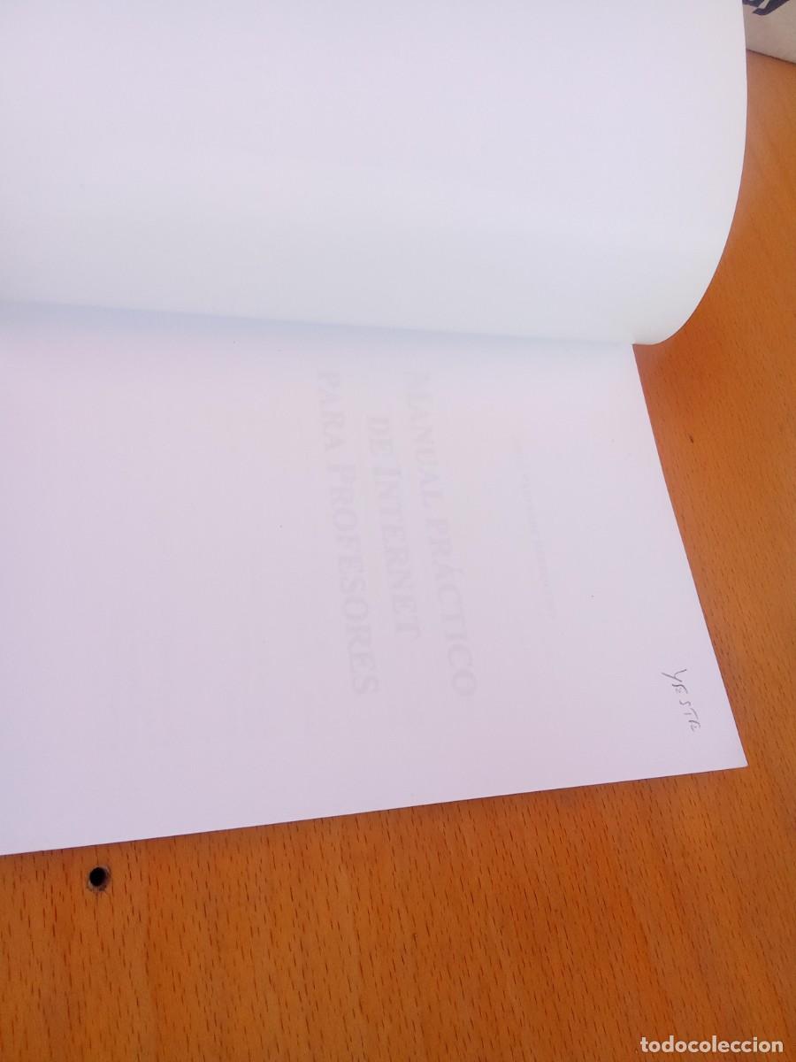 Libros de segunda mano: MANUAL PRACTICO DE INTERNET PARA PROFESORES / VALVERDE / KARA34 / MORALES - Foto 4