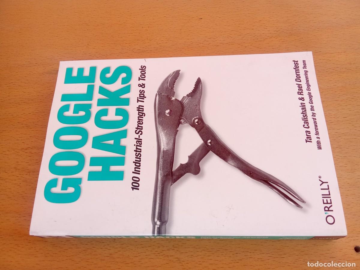 Libros de segunda mano: GOOGLE HACKS 100 INDUSTRIAL STRENGTH TIP & TOOLS/CALASHAIN & DORNFEST/en ingles Trucos de Google