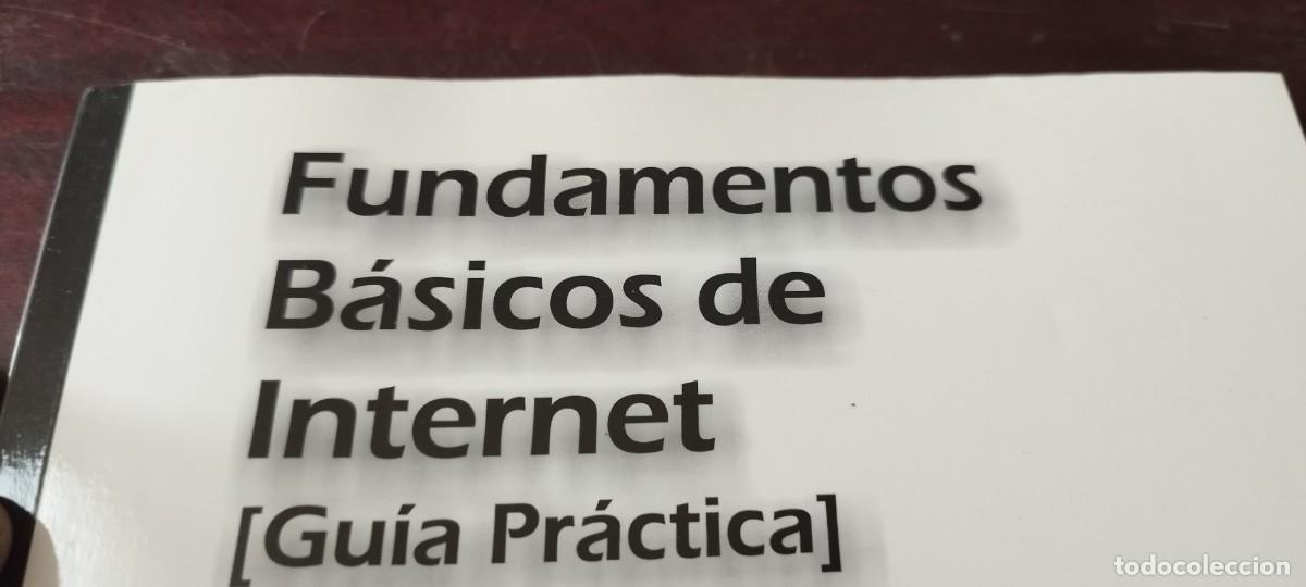 Libros de segunda mano: FUNDAMENTOS BASICOS DE INTERNET GUIA PRACTICA / JOXMAN / Z703 - Foto 2