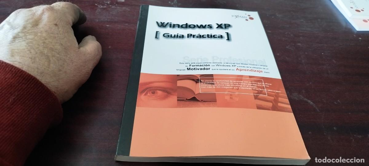 Libros de segunda mano: WINDOWS XP GUIA PRACTICA / JOXMAN / Z703 - Foto 2