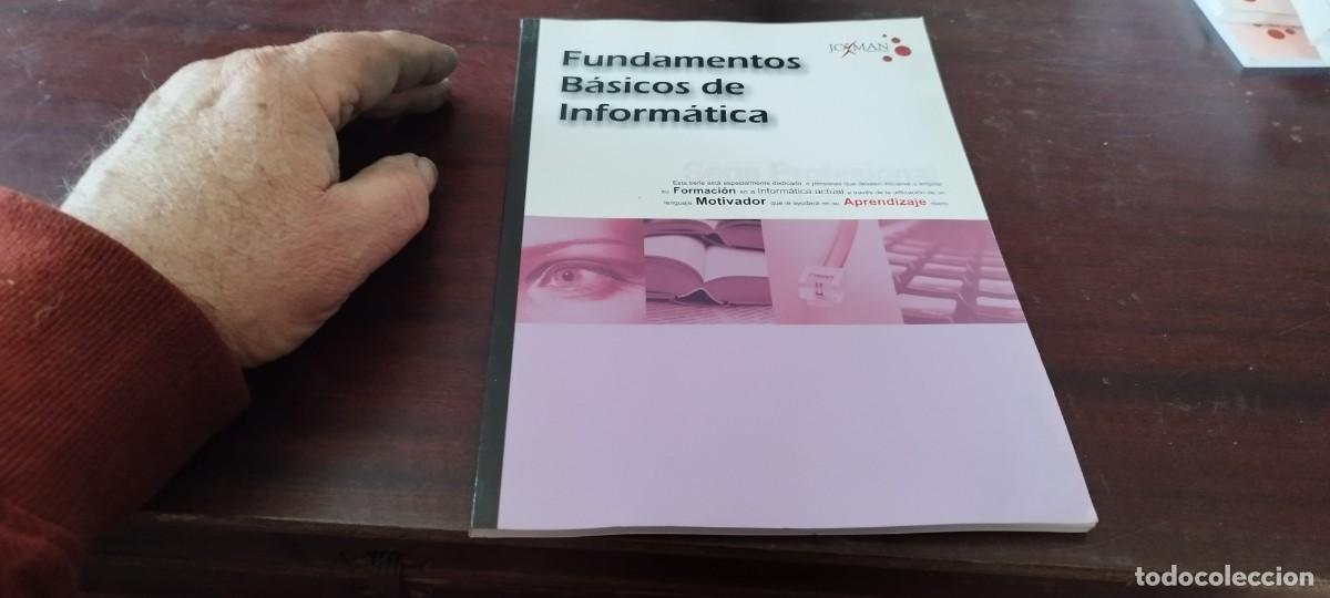 Libros de segunda mano: FUNDAMENTOS BASICOS DE INFORMATICA / JOXMAN / Z703 - Foto 2