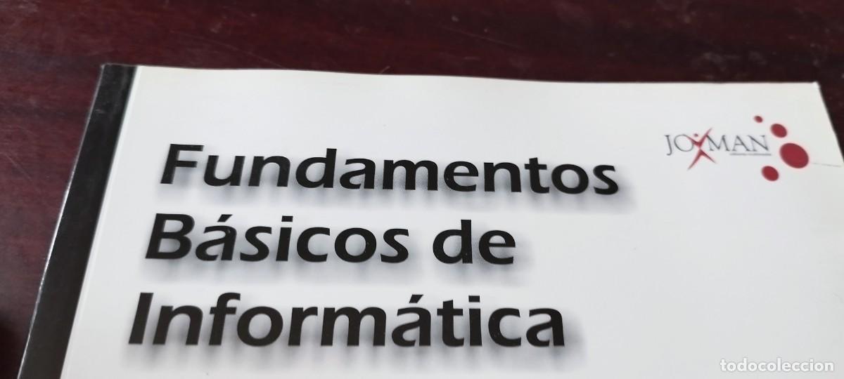 Libros de segunda mano: FUNDAMENTOS BASICOS DE INFORMATICA / JOXMAN / Z703 - Foto 3