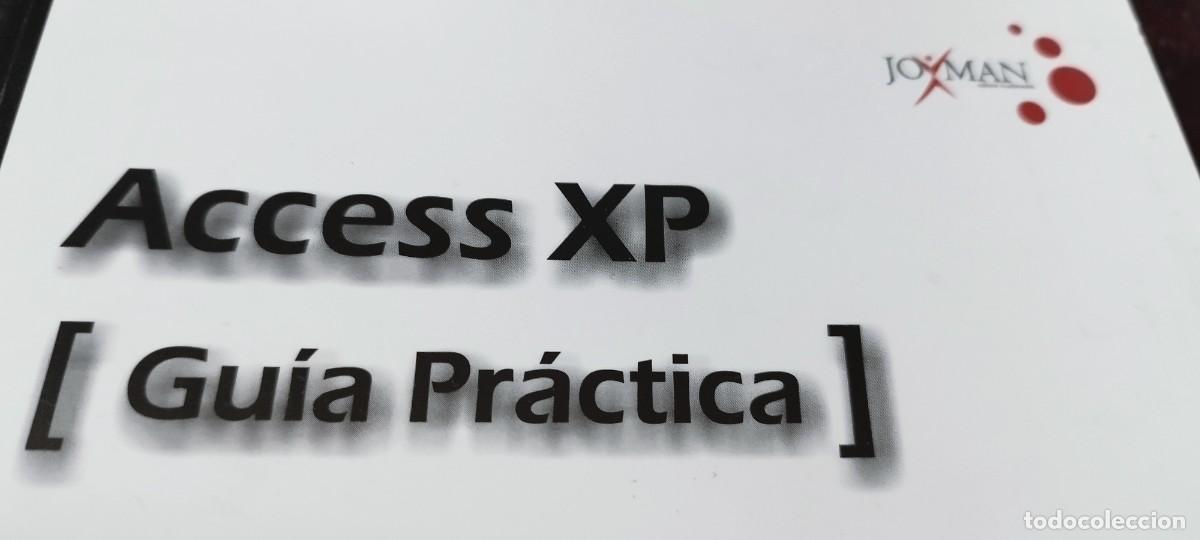 Libros de segunda mano: ACCESS XP GUIA PRACTICA / JOXMAN / Z703 - Foto 3