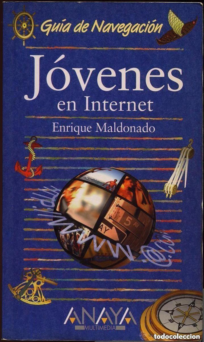 Libros de segunda mano: GUIA DE NAVEGACION JOVENES EN INTERNET - ED ANAYA -A&Ntilde;O 2000 APROXIMADAMENTE