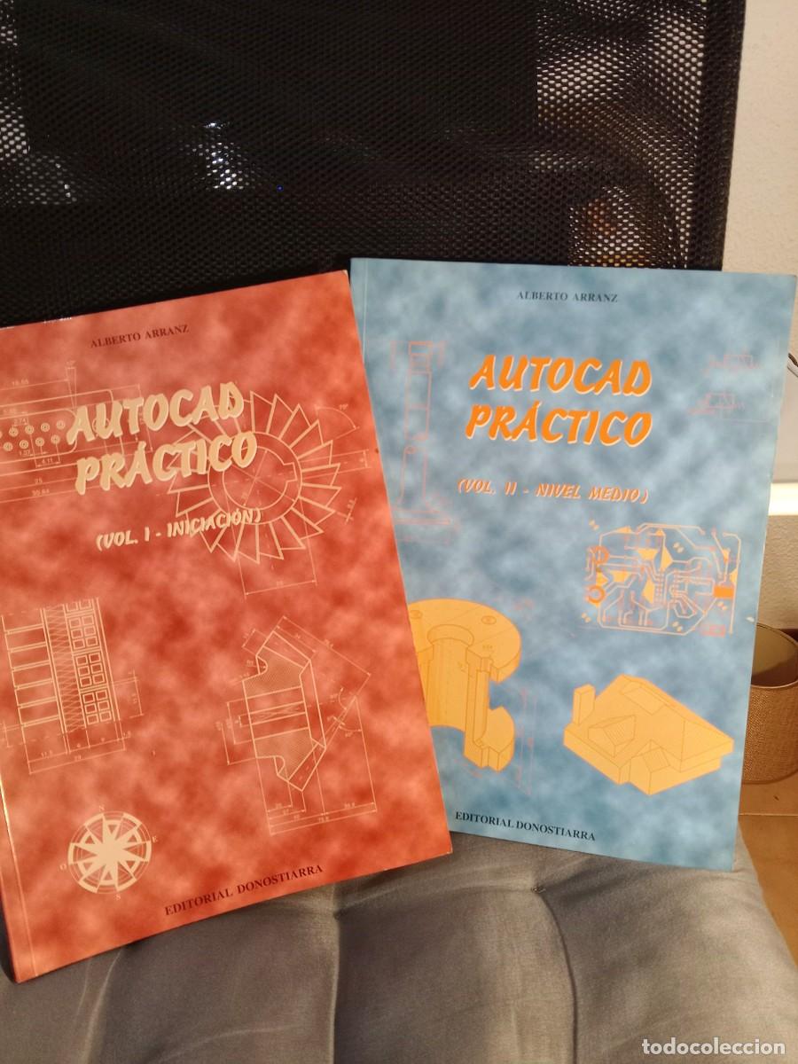 Libros de segunda mano: Autocad Pr&aacute;ctico. Vol&uacute;menes 1 y 2. Alberto Arranz - Foto 2
