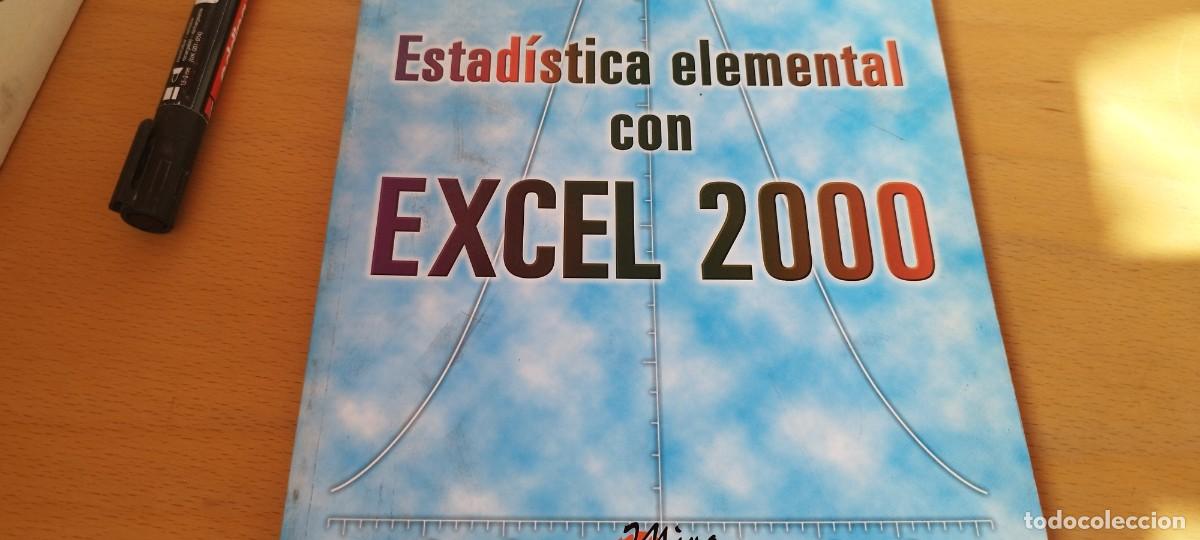 Libros de segunda mano: ESTADISTICA ELEMENTAL CON EXCEL 2000 / VVAA / KARA 21 / MIRA - Foto 4