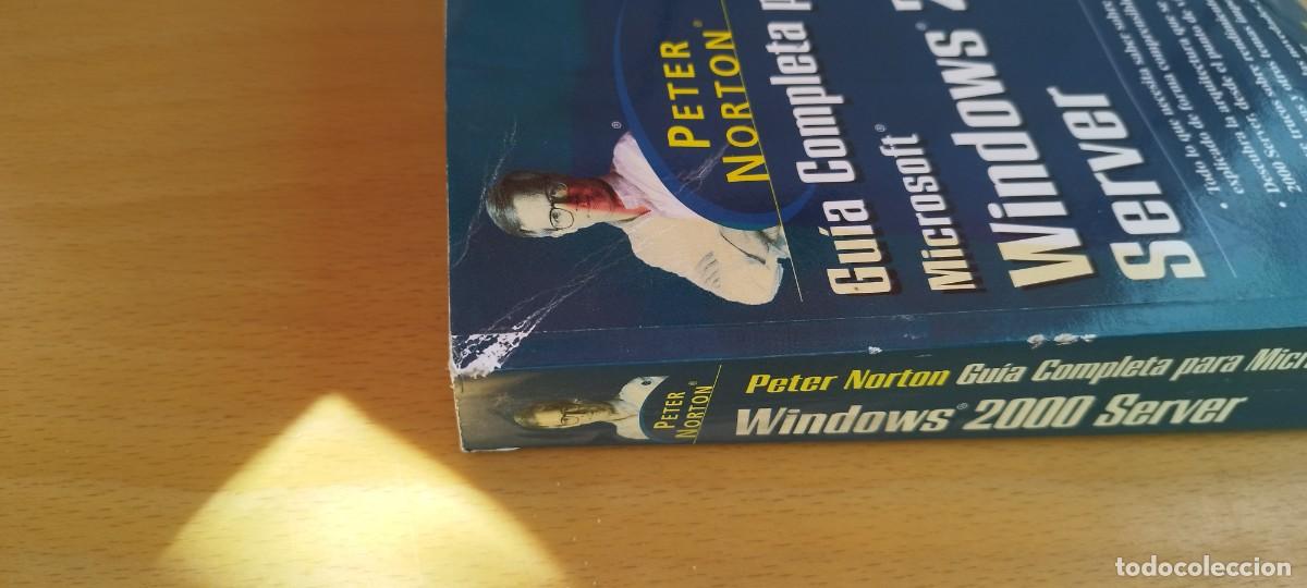 Libros de segunda mano: GUIA COMPLETA PARA MICROSOFT WINDOWS 2000 SERVER / PETER NORTON / KARA 25 / DARRYPRESS - Foto 2