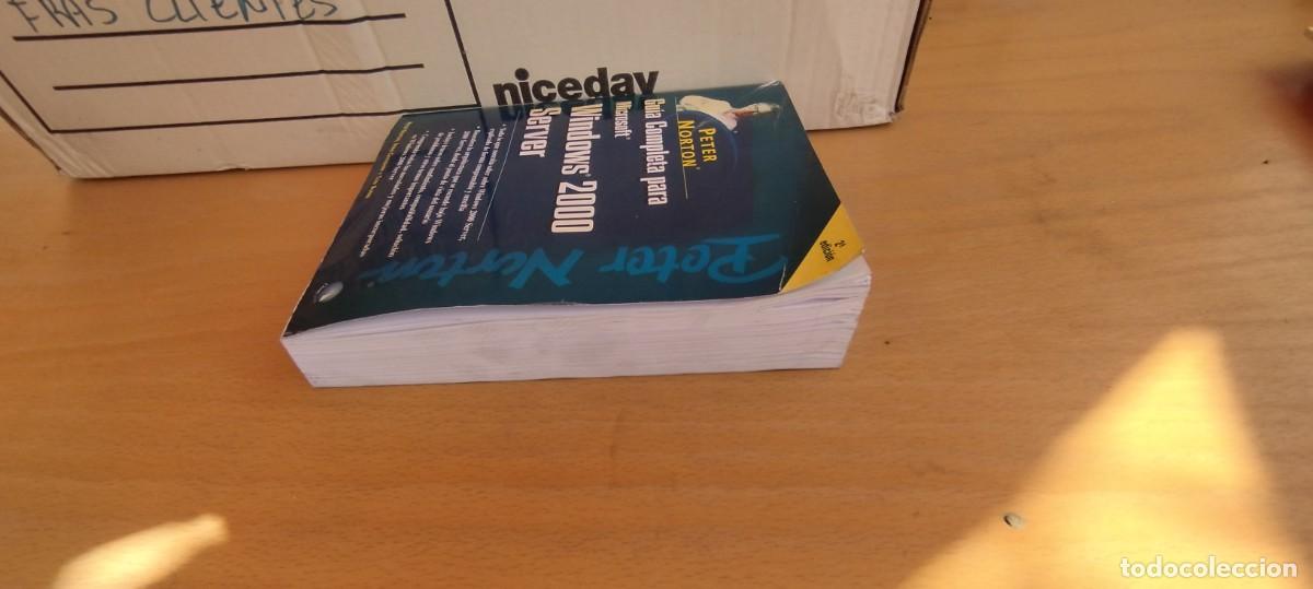 Libros de segunda mano: GUIA COMPLETA PARA MICROSOFT WINDOWS 2000 SERVER / PETER NORTON / KARA 25 / DARRYPRESS - Foto 4