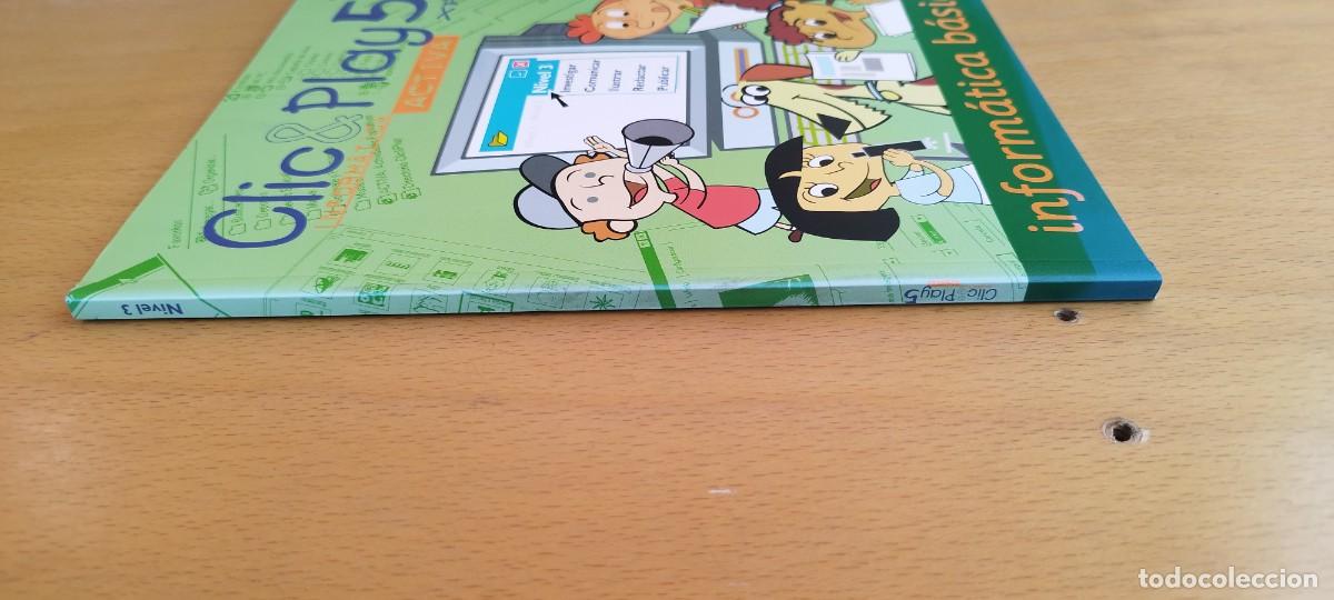 Libros de segunda mano: INFORMATICA BASICA CLIC & PLAY 5 / / KARA 25 / ACTIVA - Foto 2