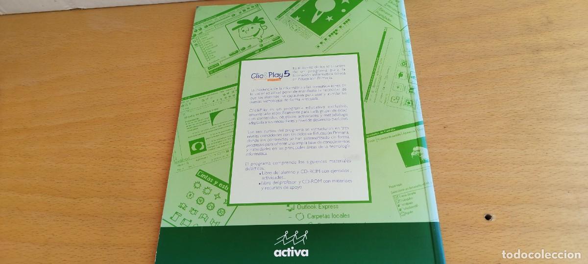 Libros de segunda mano: INFORMATICA BASICA CLIC & PLAY 5 / / KARA 25 / ACTIVA - Foto 19