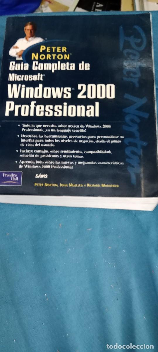 Libros de segunda mano: windows 2000 professional PETER NORTON LIBRO G-40 - Foto 1