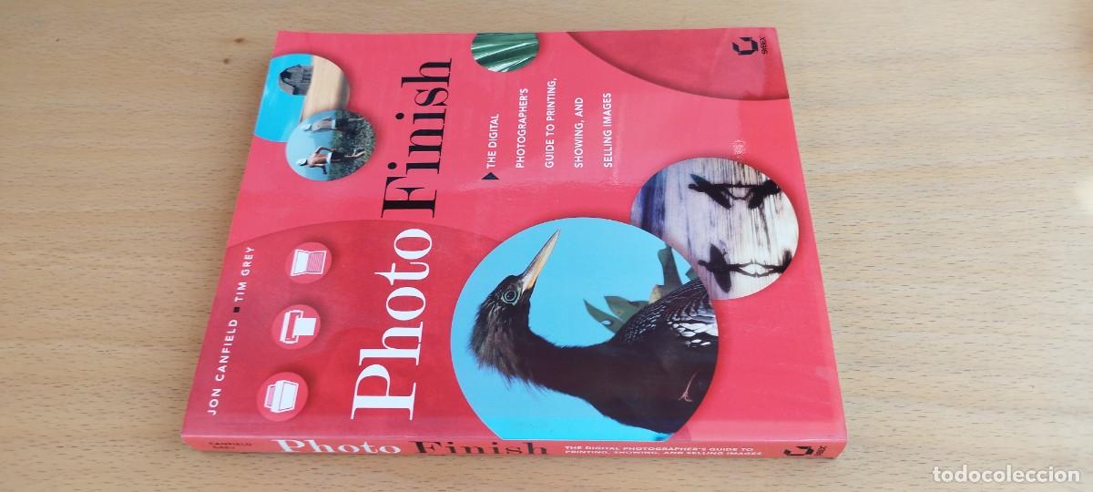 Livros em segunda m&atilde;o: PHOTO FINISH/CANFIELD/EN INGLES:gu&iacute;a del fot&oacute;grafo digital para imprimir, mostrar y vender im&aacute;genes.