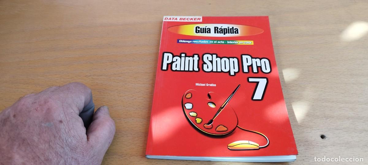 Libros de segunda mano: PAINT SHOP PRO 7 / MICHAEL GRADIAS / KARA 31 / DATA BECKER - Foto 2
