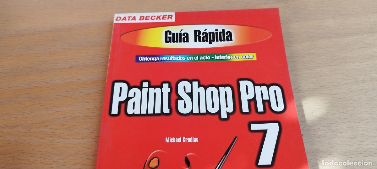 Libros de segunda mano: PAINT SHOP PRO 7 / MICHAEL GRADIAS / KARA 31 / DATA BECKER - Foto 3