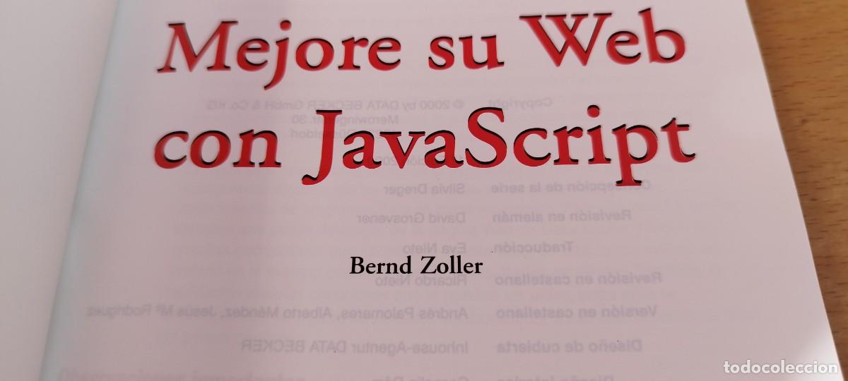 Libros de segunda mano: MEJORE SU WEB CON JAVASCRIPT / BERND ZOLLER / KARA 31 / DATA BECKER - Foto 7
