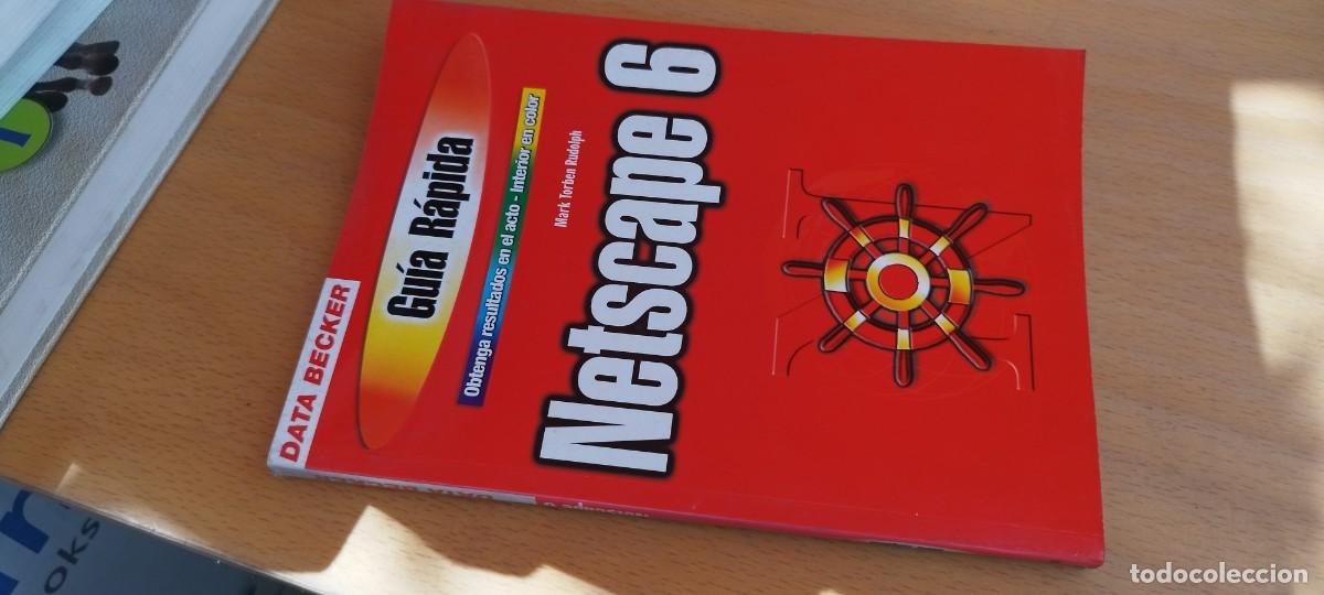Libros de segunda mano: NETSCAPE 6 / MARK TORBEN RUDOLPH / KARA 31 / DATA BECKER - Foto 1