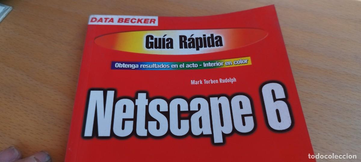 Libros de segunda mano: NETSCAPE 6 / MARK TORBEN RUDOLPH / KARA 31 / DATA BECKER - Foto 2