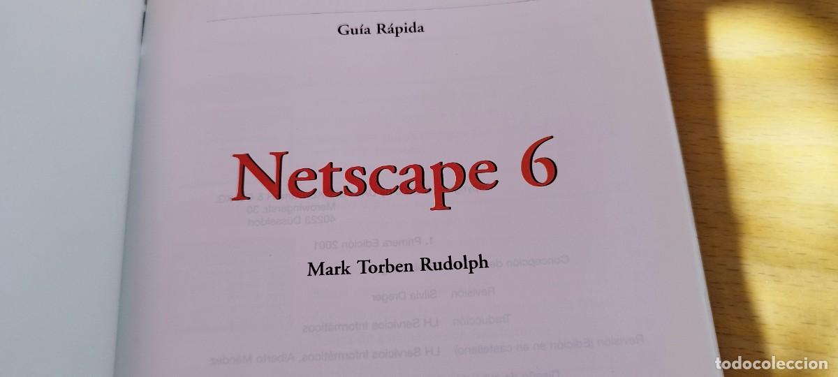 Libros de segunda mano: NETSCAPE 6 / MARK TORBEN RUDOLPH / KARA 31 / DATA BECKER - Foto 7