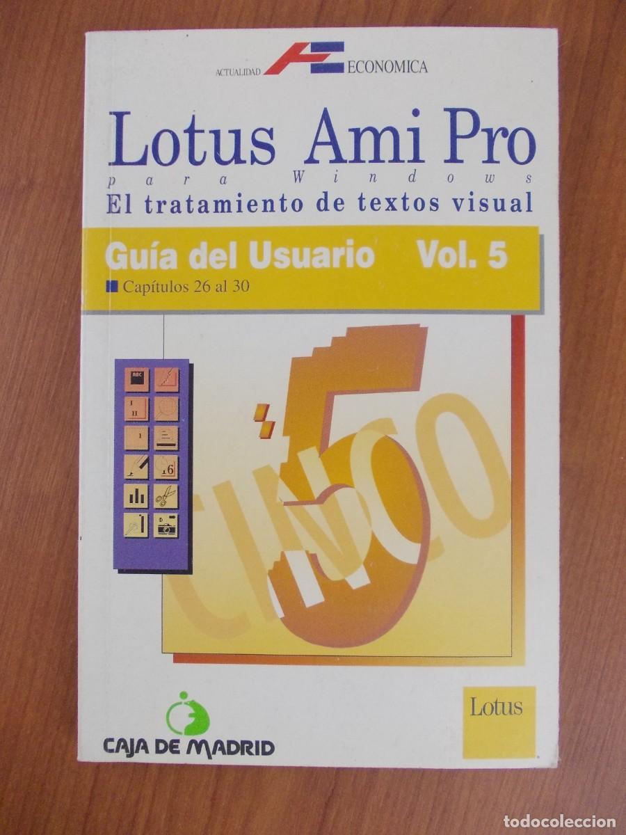 Libros de segunda mano: libro Lotus Ami Pro Para Windows Guia Del Usuario Vol 5 Actualidad Economica Caja De Madrid 1994