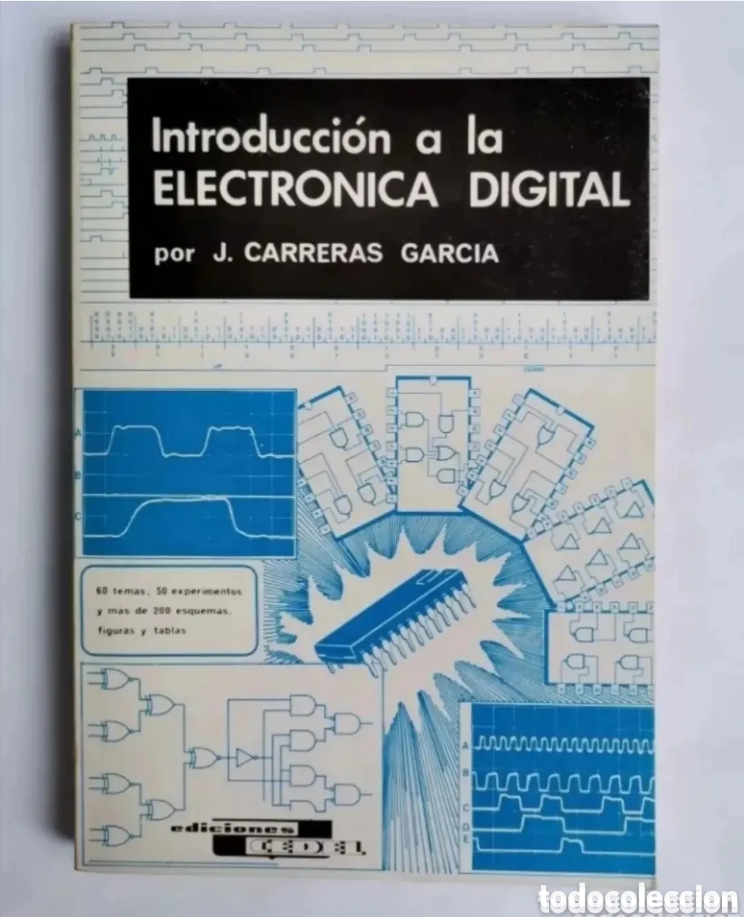 Libros de segunda mano: Introducci&oacute;n a la electr&oacute;nica digital J. Carreras Garc&iacute;a