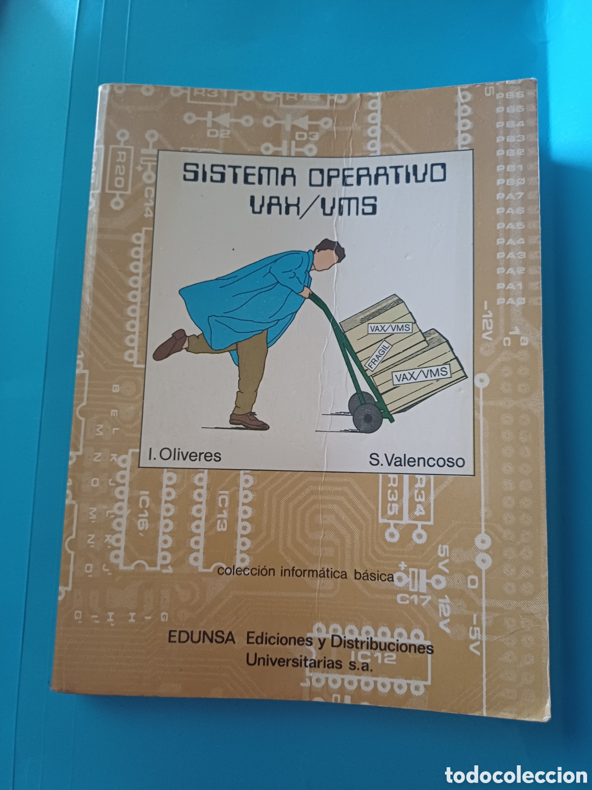 Libros de segunda mano: Sistema Operativo VAX VMS Ignasi Oliveres Sergio Valencoso - Informatica b&aacute;sica 1988