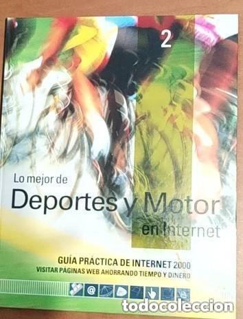 Libros de segunda mano: GUIA PRACTICA DE INTERNET 2000 N 2 -LO MEJOR DE DEPORTES Y MOTOR EN INTERNET