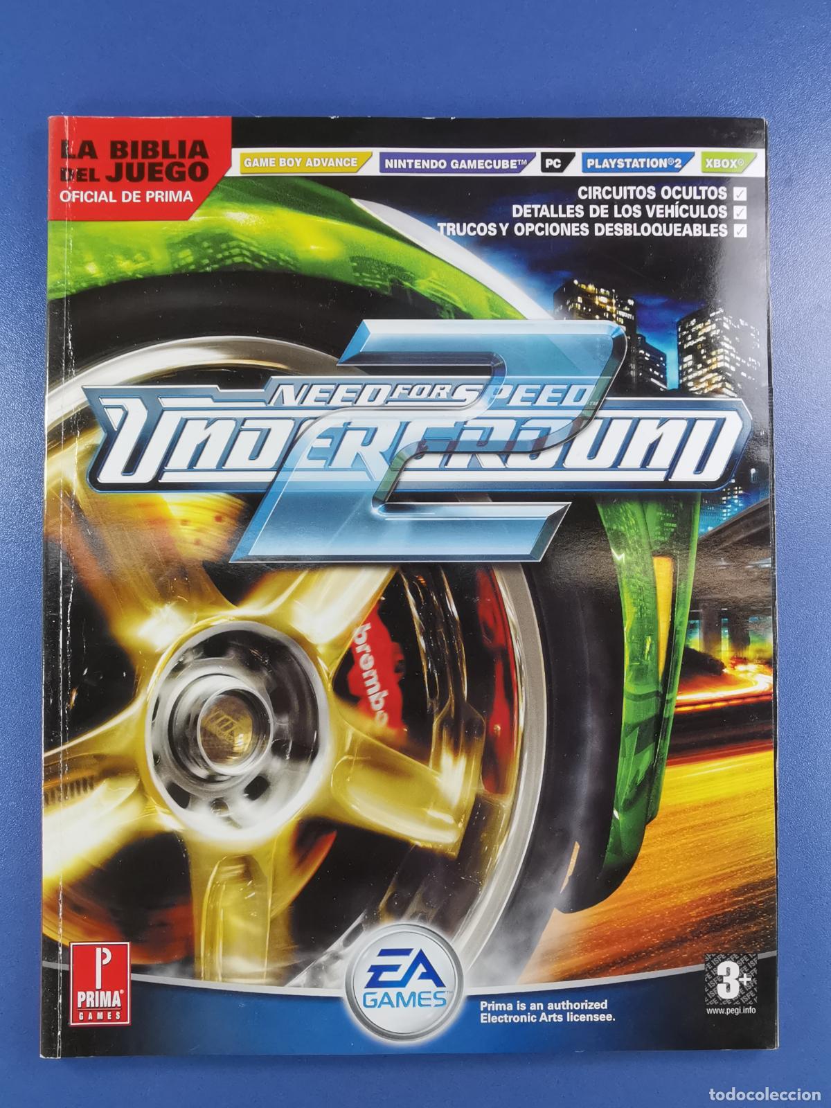 Libros de segunda mano: NEED FOR SPEED UNDERGROUND 2 - LA BIBLIA DEL JUEGO - Gu&iacute;a oficial - Prima Games