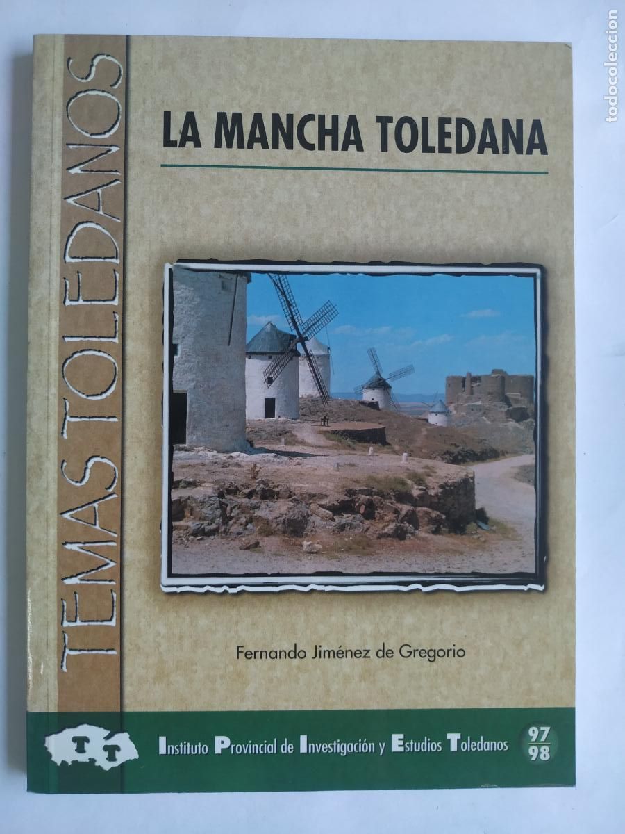 Libros de segunda mano: F Jim&eacute;nez de Gregorio La Mancha Toledana 1999