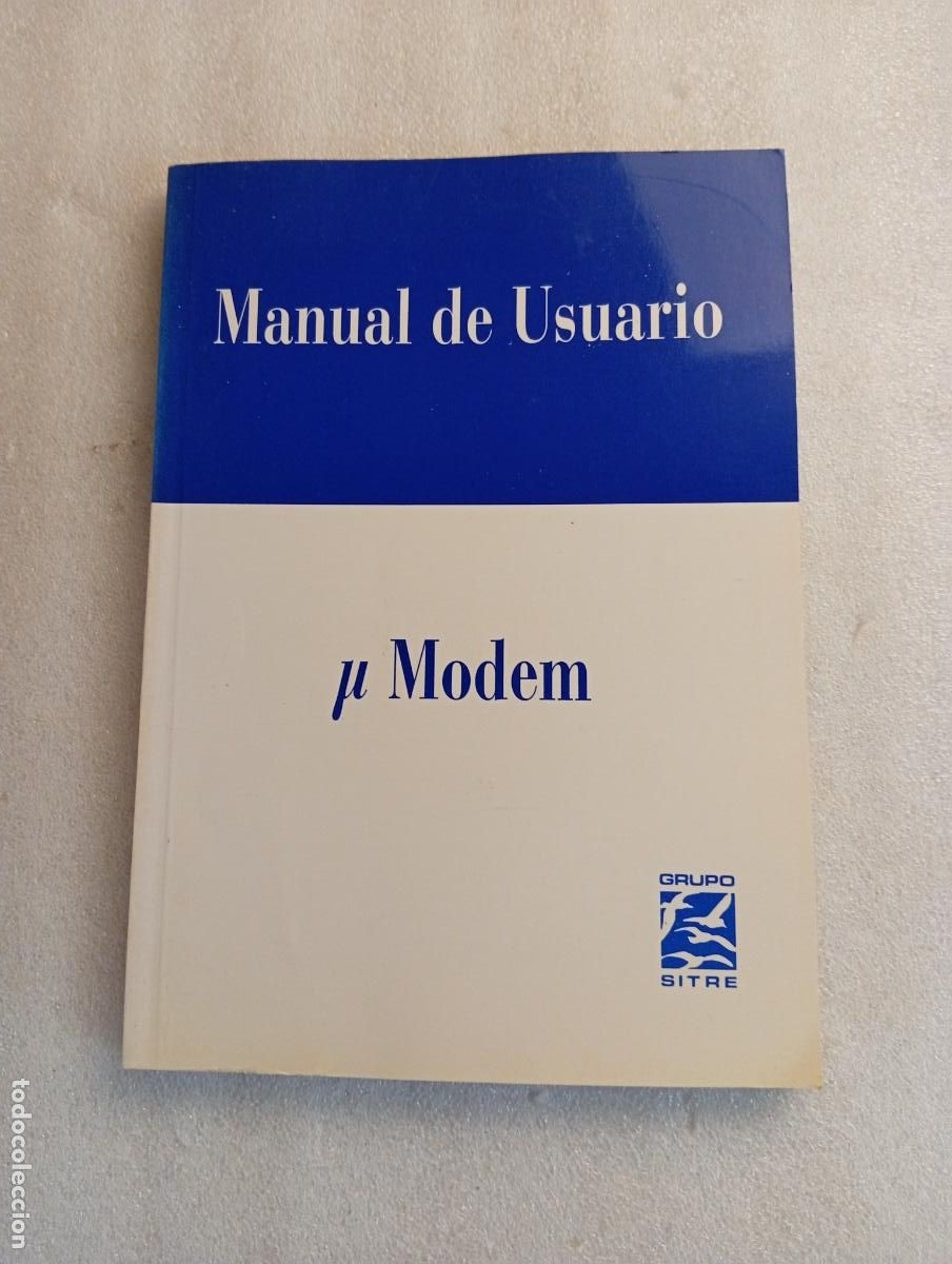 Libros de segunda mano: MANUAL DE USUARIO MU MODEM - GRUPO SITRE