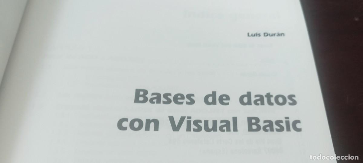 Libros de segunda mano: BASES DE DATOS CON VISUAL BASIC / MARCOMBO / KARA40 / LUIS DURAN - Foto 7