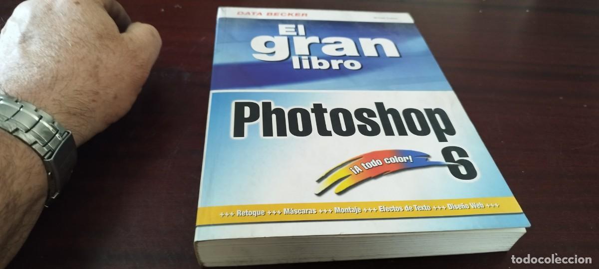 Libros de segunda mano: PHOTOSHOP 6 EL GRAN LIBRO / KARA42 / DATA BECKER - Foto 2