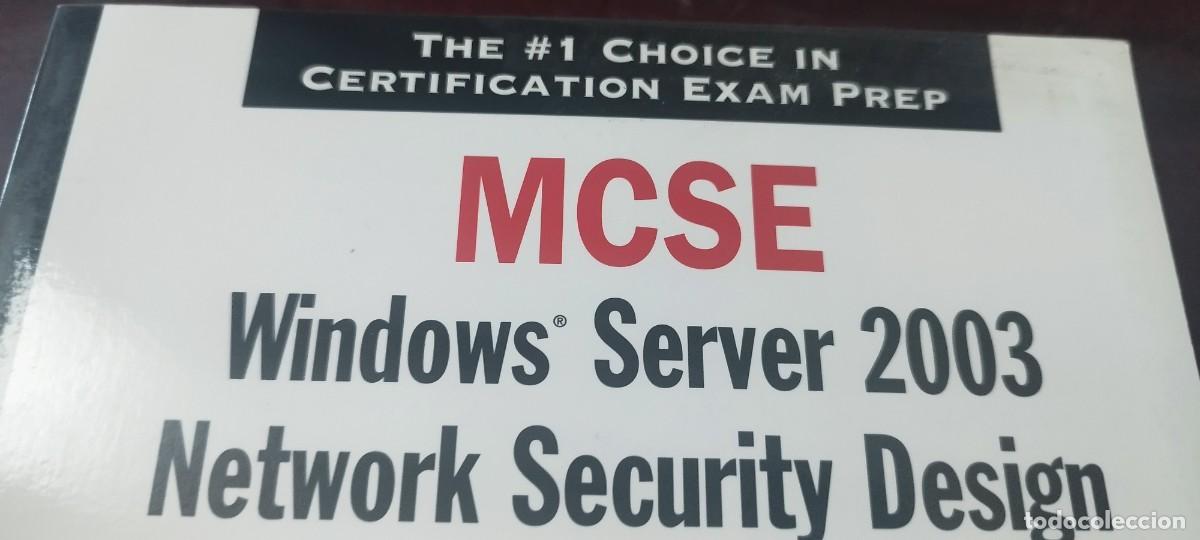 Libros de segunda mano: MCSA WINDOWS SERVER 2003 NETWORK SECURITY DESIGN/EN INGLES dise&ntilde;o de seguridad de redes - Foto 4