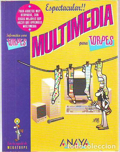 Libros de segunda mano: Espectacular, multimedia para torpes - Ignacio Bustos Martin - Circulo de Lectores - 1995 - Foto 1