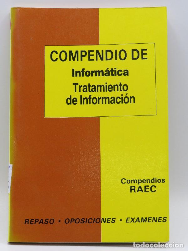 Livros em segunda m&atilde;o: Compendio de inform&aacute;tica: Tratamiento de informaci&oacute;n: Repaso - Oposiciones - Examenes - Varios