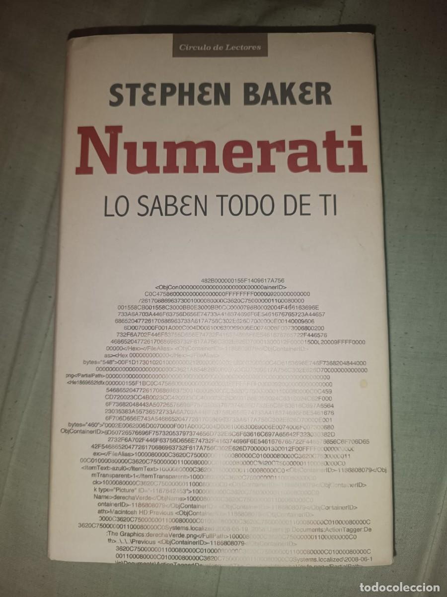 Libros de segunda mano: Numerati. Lo saben todo de ti - Stephen Baker (Edicion Circulo de Lectores 2009)