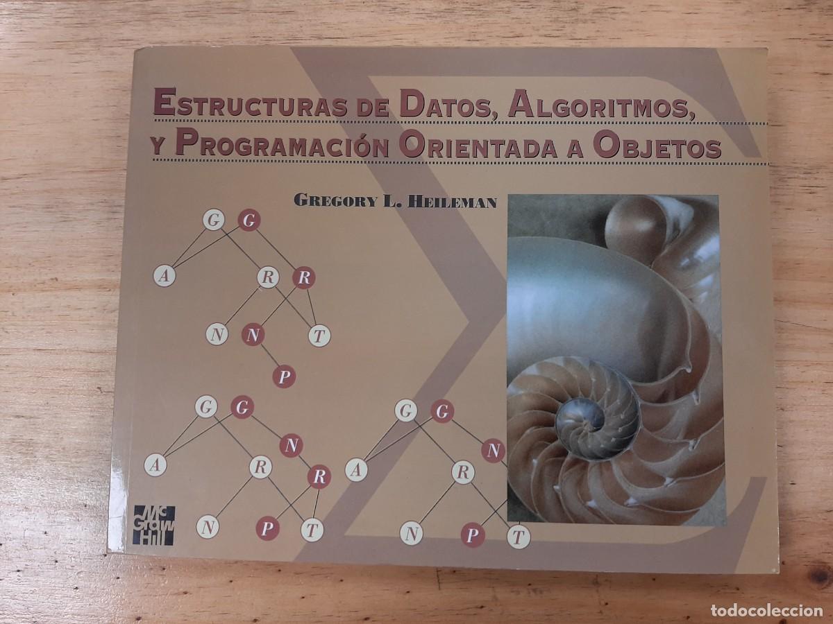 Libros de segunda mano: Estructuras de datos, algoritmos y programaci&oacute;n orientada a objetos - Gregory L. Heileman - Foto 1