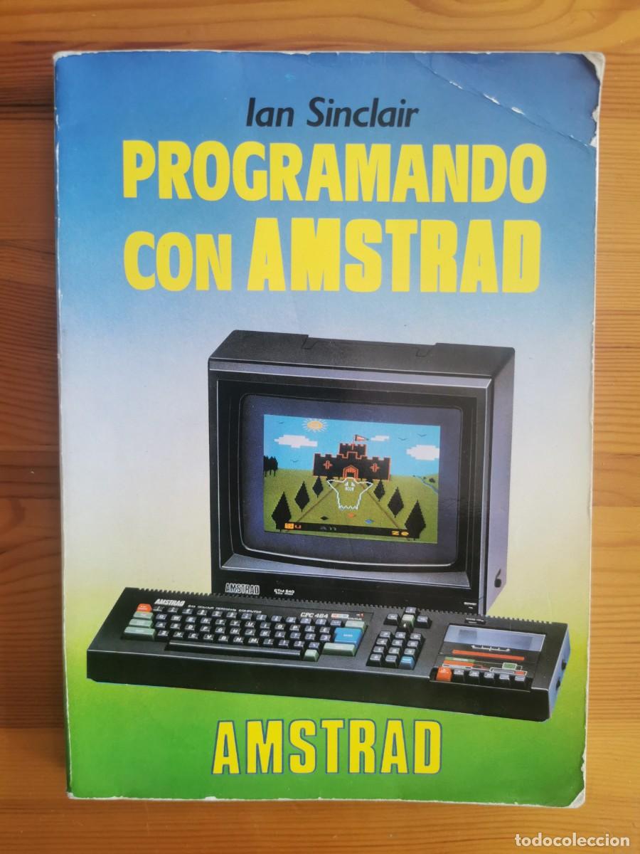 Libros de segunda mano: Programando con Amstrad - Ian Sinclair - Vector Ediciones, 1985 - Foto 1