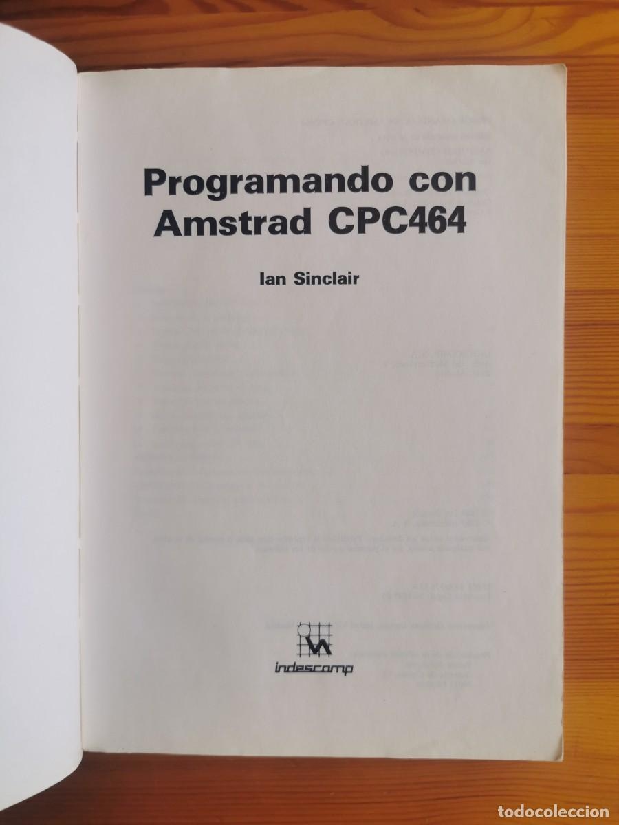 Libros de segunda mano: Programando con Amstrad - Ian Sinclair - Vector Ediciones, 1985 - Foto 6