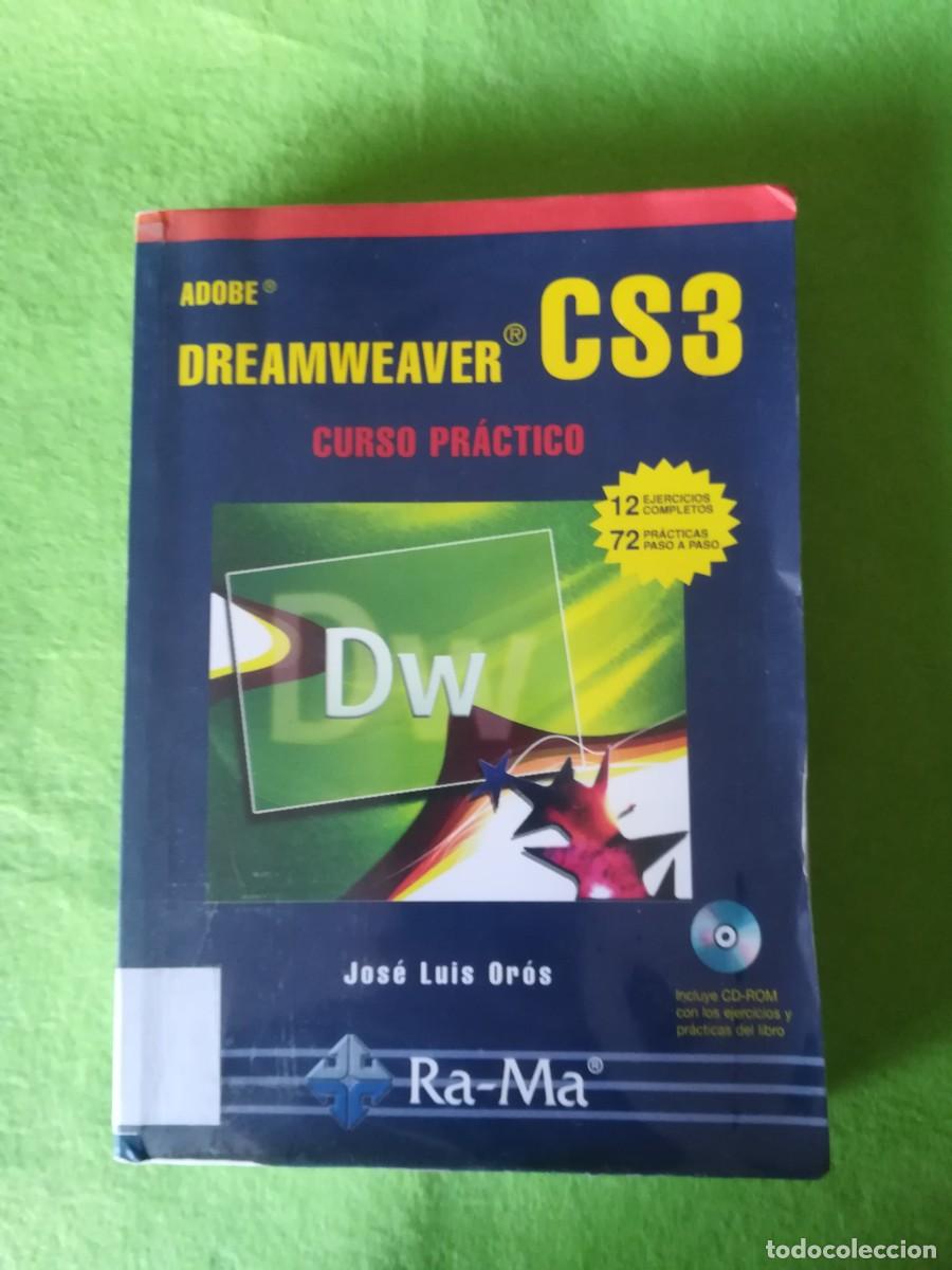 Libros de segunda mano: Adobe dreamweaver Cs3 curso practico Jose Luis Oros ra ma 2008