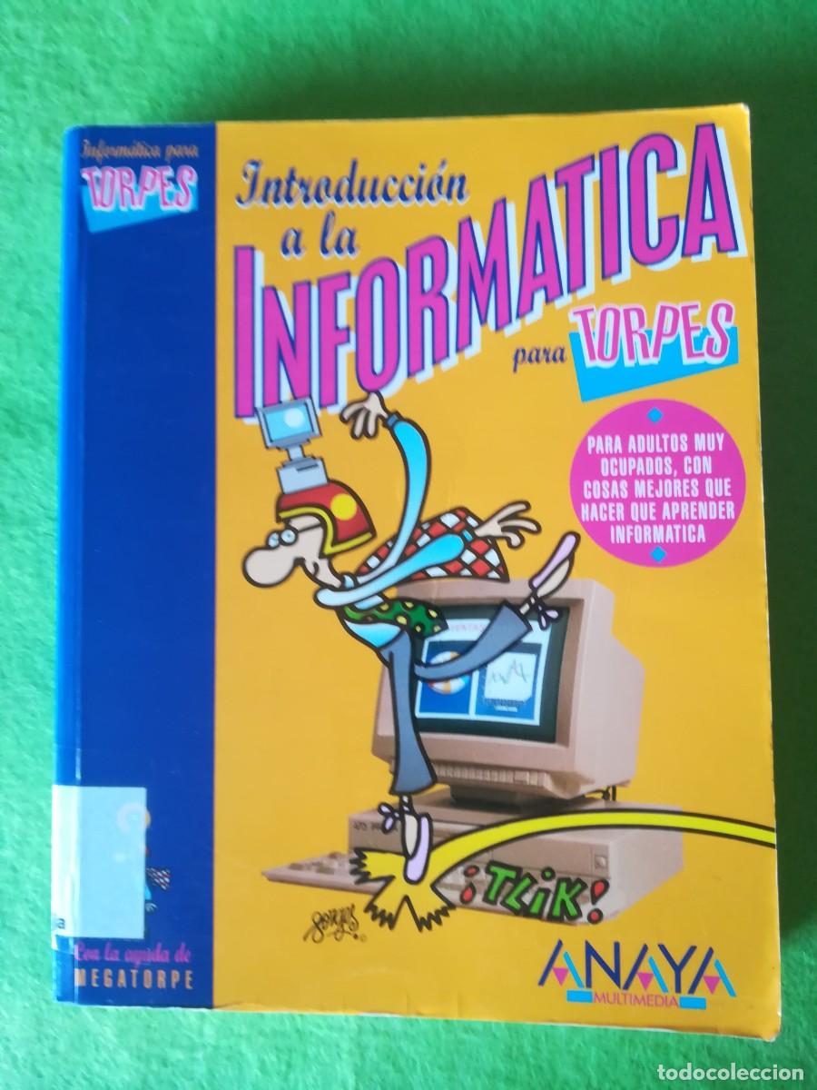 Libros de segunda mano: Introduccion a la informatica para torpes Forges anaya 1993 - Foto 1