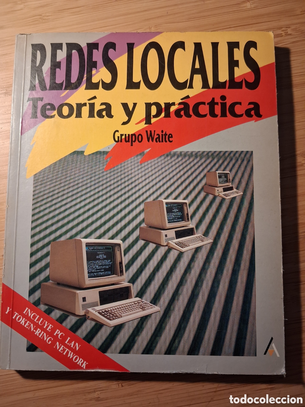 Libros de segunda mano: Redes locales, teor&iacute;a y pr&aacute;ctica - Grupo Waite (Anaya 1988)