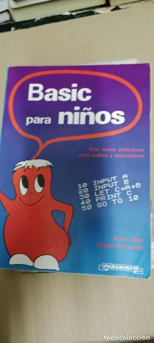 Libros de segunda mano: BASIC PARA NI&Ntilde;OS EDITORIAL PARANINFO UN CLASICO INFORMATICA LIBRO GG-BGA