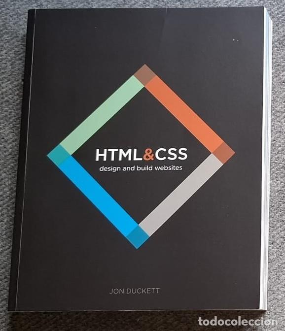 Libros de segunda mano: HTML y CSS. Dise&ntilde;o y Construcci&oacute;n de Sitios Web Nuevo &middot; Jon Duckett &middot;