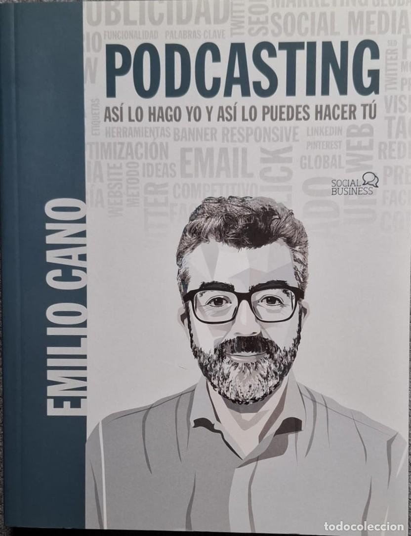 Libros de segunda mano: Podcasting. As&iacute; lo hago yo y as&iacute; lo puedes hacer tu Emilio Cano y Emilio Cano Molina &middot;